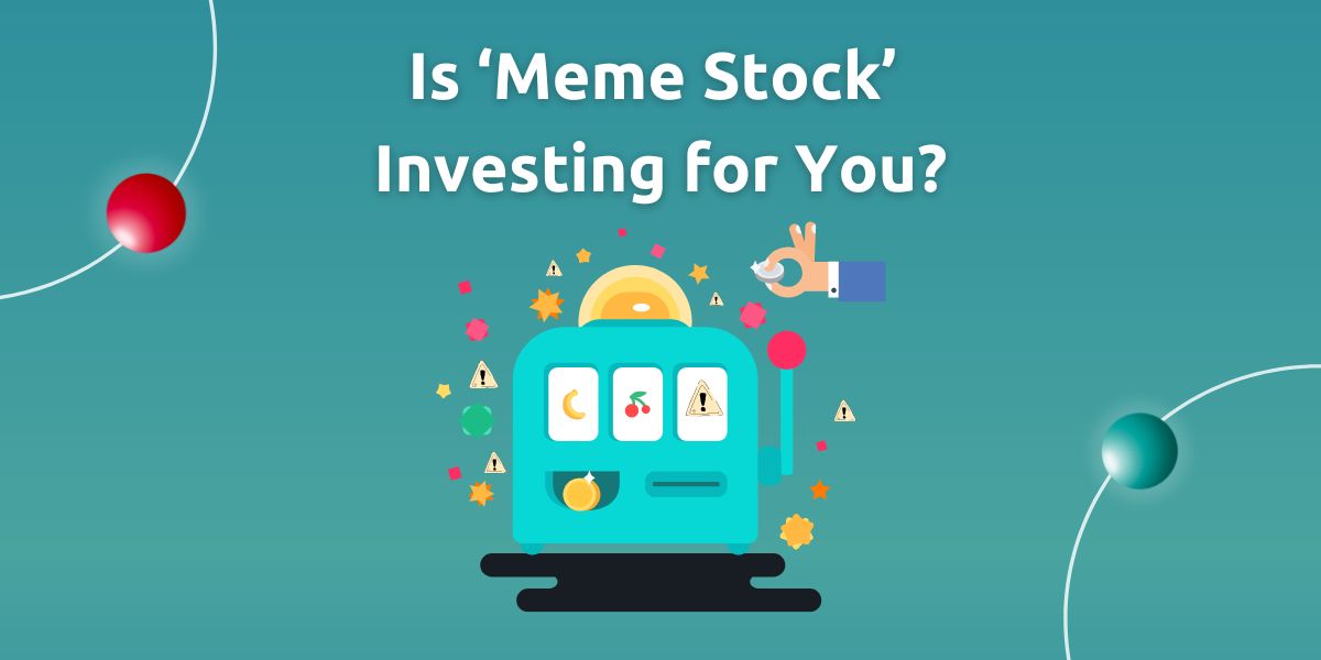 What Is a Meme Stock?